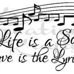 Life Is A Song Love Is The Lyrics Vinyl Decal