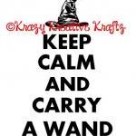 Keep Calm And Carry A Wand Vinyl Decal